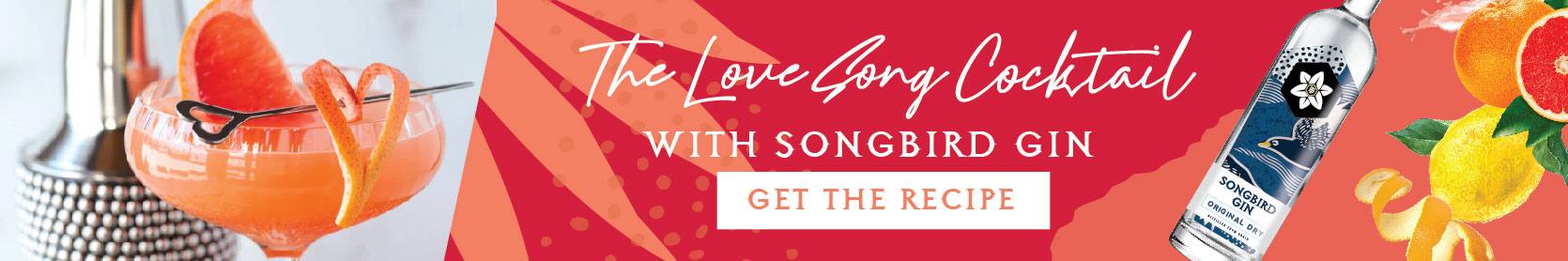 The Love Song Cocktail with Songbird Gin Recipe