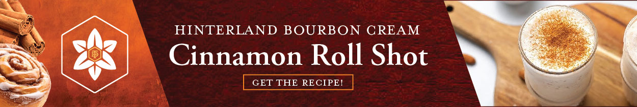 Hinterland Bourbon Cream Cinnamon Roll Shot Recipe